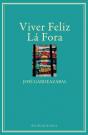 Viver Feliz Lá Fora - Preview