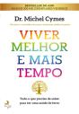 Viver Melhor E Mais Tempo - Preview
