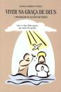 Viver na Graça de Deus: A Felicidade ao Alcance de Todos - Preview