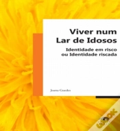 Capa do artigo Viver Num Lar de Idosos