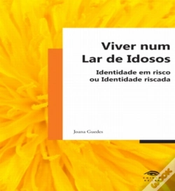 Capa do artigo Viver Num Lar de Idosos