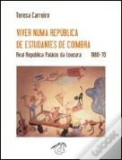 Viver Numa República de Estudantes de Coimbra