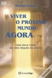 Capa do artigo Viver o Próximo Mundo Agora
