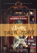 Viver para Quê?