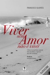 Viver sem Amor não É Viver