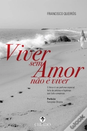 Capa do artigo Viver sem Amor não É Viver
