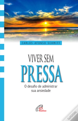 Capa do artigo Viver Sem Pressa