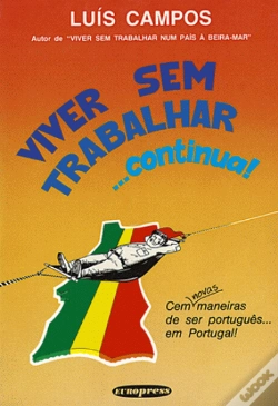 Capa do artigo Viver sem Trabalhar... Continua!