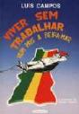 Viver sem Trabalhar Num País à Beira Mar - Preview