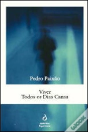 Capa do artigo Viver Todos os Dias Cansa