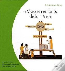 Capa do artigo Vivez En Enfants De Lumière ; Première Année 7-8 Ans ; Livre Du Catéchiste