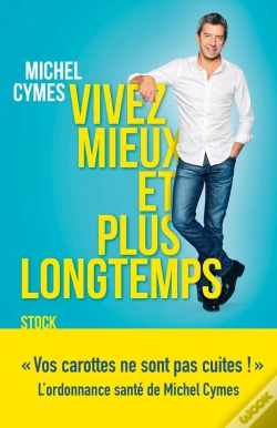 Capa do artigo Vivez Mieux Et Plus Longtemps
