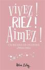 Vivez ! Riez ! Aimez ! - Preview