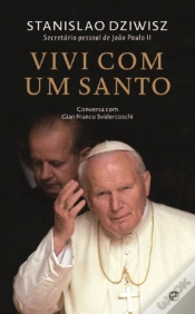 Capa do artigo Vivi Com um Santo