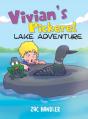 Vivian'S Pickerel Lake Adventure - Preview