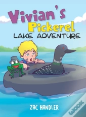 Vivian'S Pickerel Lake Adventure