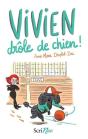 Vivien Drôle De Chien ! - Preview