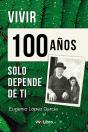Vivir 100 Años Solo Depende De Ti - Preview