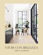 Vivir Con Belleza - Preview