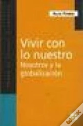 Vivir Con Lo Nuestro  