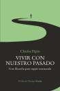 Vivir Con Nuestro Pasado - Preview