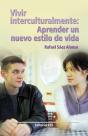 Vivir Interculturalmente: Aprenderun Nuevo Estilo De Vida  - Preview