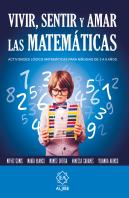 Vivir, Sentir Y Amar Las Matemáticas