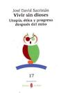 Vivir Sin Dioses - Preview