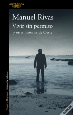 Capa do artigo Vivir Sin Permiso Y Otras Historias De Oeste