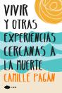 Vivir Y Otras Experiencias Cercanas A La Muerte - Preview