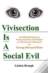 Vivisection Is A Social Evil