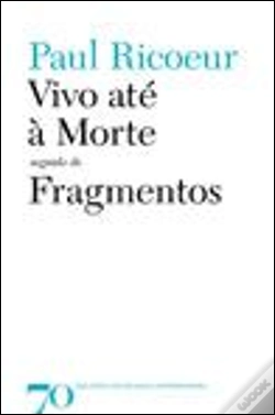 Capa do artigo Vivo até à Morte seguido de Fragmentos