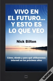 Capa do artigo Vivo En El Futuro... Y Esto Es Lo Que Veo