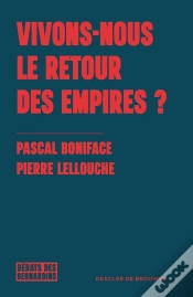 Capa do artigo Vivons Nous Le Retour Des Empires ?