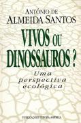 Vivos Ou Dinossauros?