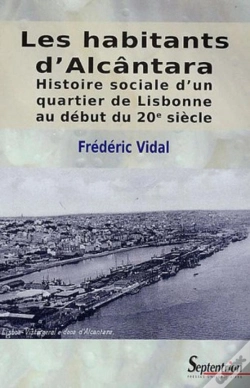 Capa do artigo Vivre À Alcantara : Un Quartier De Lisbonne Au Début Du Xx Siècle