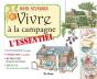 Vivre A La Campagne L'Essentiel - Preview