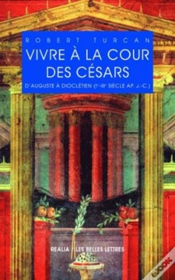 Capa do artigo Vivre À La Cour Des Césars ; D'Auguste À Dioclétien (Ier-Iiie Siècles Ap. J.-C.)