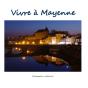 Vivre A Mayenne - Preview