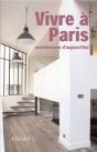 Vivre À Paris ; Architectures D'Aujourd'Hui - Preview