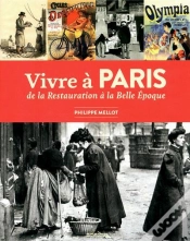 Capa do artigo Vivre A Paris De La Restauration A La Belle Epoque