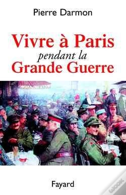 Capa do artigo Vivre À Paris Pendant La Grande Guerre