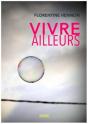 Vivre Ailleurs - Preview