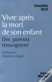 Capa do artigo Vivre Après La Mort De Son Enfant : Des Parents Témoignent