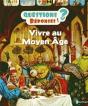 Vivre Au Moyen Age - Preview
