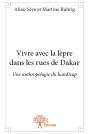 Vivre Avec La Lèpre Dans Les Rues De Dakar - Preview