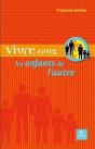 Vivre Avec Les Enfants De L'Autre - Preview