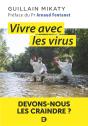 Vivre Avec Les Virus : Devons-Nous Les Craindre ? - Preview