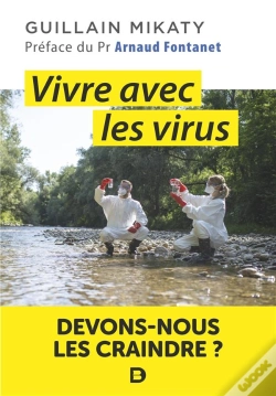 Capa do artigo Vivre Avec Les Virus : Devons-Nous Les Craindre ?