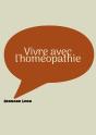 Vivre Avec L'Homéopathie - Preview